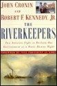 The Riverkeepers - John Cronin, Robert F. Kennedy Jr.
