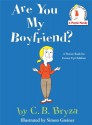 Are You My Boyfriend? - C. B. Bryza, Simon Greiner