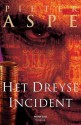 Het Dreyse incident - Pieter Aspe