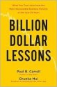 Billion-Dollar Lessons - Paul B. Carroll, Chunka Mui