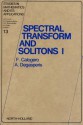 Spectral Transform and Solitons I. Studies in Mathematics and Its Applications, Volume 13. - Francesco Calogero, A. Degasperis