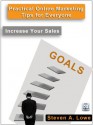 Increase Your Sales (Practical Online Marketing Tips for Everyone) - Steven A. Lowe, Kevin Ball