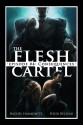 The Flesh Cartel #4: Consequences (The Flesh Cartel Season 2: Fragmentation) - Rachel Haimowitz, Heidi Belleau