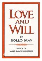 Love and Will - Rollo May