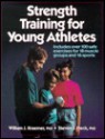 Strength Training For Young Athletes - William J. Kraemer, Steven J. Fleck