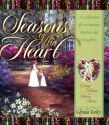 Seasons of the Heart: A Celebration of Love Between Mothers and Daughters - Ginny Hobson, Glynda Turley