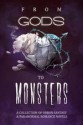 From Gods To Monsters - Debra Holland, Tina Folsom, Cate Rowan, Amber Lynn Natusch, Denise Grover Swank