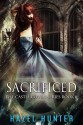 Sacrificed (Book Six of the Castle Coven Series): A Witch and Warlock Romance Novel - Hazel Hunter