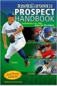 Baseball America Prospect Handbook - Jim Callis, Baseball America Magazine, Will Lingo, John Manuel