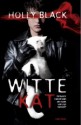 Witte Kat (Vloekwerkers-trilogie, #1) - Holly Black, Ineke Lenting