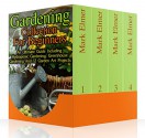 Gardening Collection for Beginners: An Ultimate Guide Including Hydroponic Gardening, Greenhouse Gardening And 12 Garden Art Projects: (Organic Gardening, ... (Gardening Books, Healthy Food) - Mark Elmer