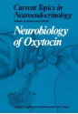 Neurobiology of Oxytocin - Detlev Ganten, Donald W. Pfaff