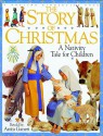 The Story Of Christmas - Anita Ganeri