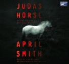 Judas Horse (An FBI Special Agent Ana Grey Mystery #3) - April Smith