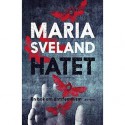 Hatet: En bok om antifeminism - Maria Sveland