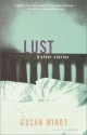 Lust and Other Stories - Susan Minot