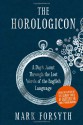 The Horologicon: A Day's Jaunt Through the Lost Words of the English Language - Mark Forsyth