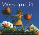 Weslandia - Paul Fleischman, Kevin Hawkes