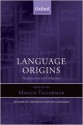 Language Origins: Perspectives on Evolution - Maggie Tallerman