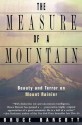 The Measure of a Mountain: Beauty and Terror on Mount Rainier - Bruce Barcott