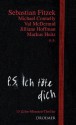 P. S. Ich Töte Dich: 13 Zehn Minuten Thriller - Sebastian Fitzek