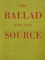 Ballad and the Source - Rosamond Lehmann