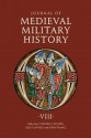 Journal of Medieval Military History: Volume VIII - Clifford J. Rogers, Kelly DeVries, John France