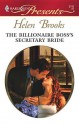 The Billionaire Boss's Secretary Bride - Helen Brooks