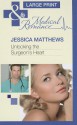 Unlocking the Surgeon's Heart - Jessica Matthews