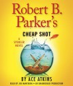 Robert B. Parker's Cheap Shot - Robert B. Parker, Joe Mantegna, Ace Atkins