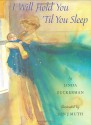 I Will Hold You 'til You Sleep - Linda Zuckerman, Jon J. Muth