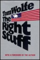 The Right Stuff - Tom Wolfe