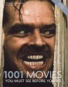 1001 Movies: You Must See Before You Die - Steven Jay Schneider