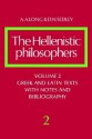 The Hellenistic Philosophers: Volume 2, Greek and Latin Texts with Notes and Bibliography - Anthony A. Long, David Sedley