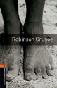 Robinson Crusoe (Oxford Bookworms Library: Classics, Stage 2) - Daniel Defoe, Jennifer Bassett, Diane Mowat, Jonathon Heap