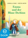 Emma und der blaue Dschinn (German Edition) - Cornelia Funke, Kerstin Meyer