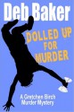 Dolled Up For Murder - Deb Baker