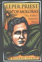 Leper Priest of Moloka'i: The Father Damien Story - Richard Stewart