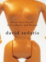 Dress Your Family In Corduroy And Denim - David Sedaris