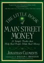 The Little Book of Main Street Money: 21 Simple Truths That Help Real People Make Real Money - Jonathan Clements, William J. Bernstein