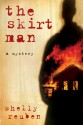 The Skirt Man - Shelly Reuben