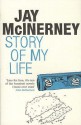 Story of My Life - Jay McInerney