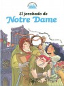 El Jorobado de Notre Dame (Mis Primeros Clasicos) - Victor Hugo