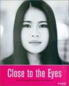 Close to the Eyes: The Portraits of Xiao Hui and Wang - Tilman Spengler