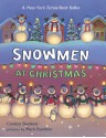 Snowmen At Christmas (Board Book) - Caralyn Buehner, Mark Buehner