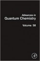 Advances in Quantum Chemistry, Volume 58: Theory of Confined Quantum Systems - Part Two - John R. Sabin, Erkki J. Brandas