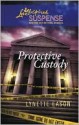 Protective Custody - Lynette Eason