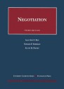 Negotiation - Alan Scott Rau, Edward F.Sherman, Scott R. Peppet