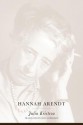 Hannah Arendt - Julia Kristeva, Ross Guberman