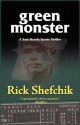 Green Monster: A Sam Skarda Mystery - Rick Shefchik